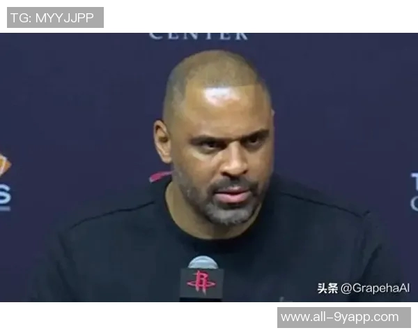 乌度卡坦言沟通不畅影响球队表现希望早期解决球员无法听到场边指令